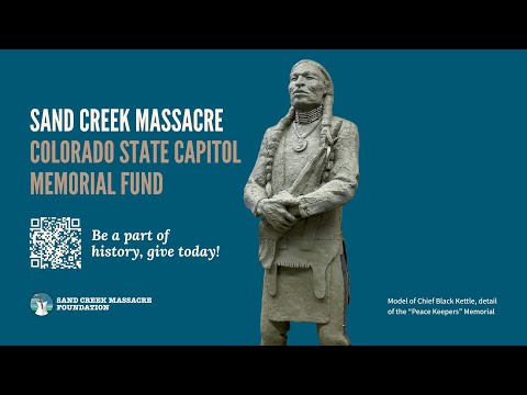 Sand Creek Massacre Colorado State Capitol Memorial