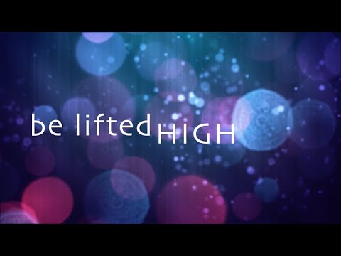 download lagu mp3 mp4 Be Lifted High Bethel Lyrics, download lagu Be Lifted High Bethel Lyrics gratis, unduh video klip Be Lifted High Bethel Lyrics