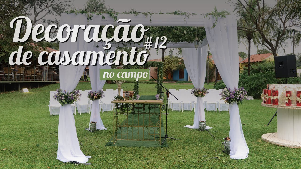 Decoração de casamento #12 - Casamento no Campo.
