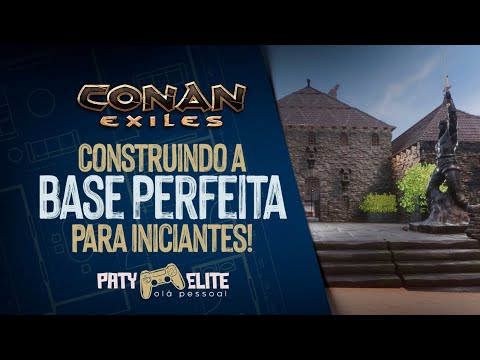 👷‍♂️CONAN EXILES Construindo a Base Perfeita para Iniciantes! #baseconan #patyelite #conanexiles