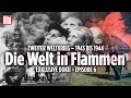 Zweiter Weltkrieg 1943 Bis 1944 Die Welt In Flammen Doku Episode 6