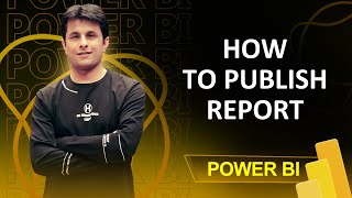 10.3 How to Publish Report to Power BI Service | Power BI Tutorial for Beginners | By Pavan Lalwani