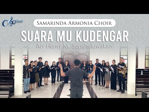 Suara Mu Kudengar(Tenanglah Kini Hatiku) - Samarinda Armonia Choir
