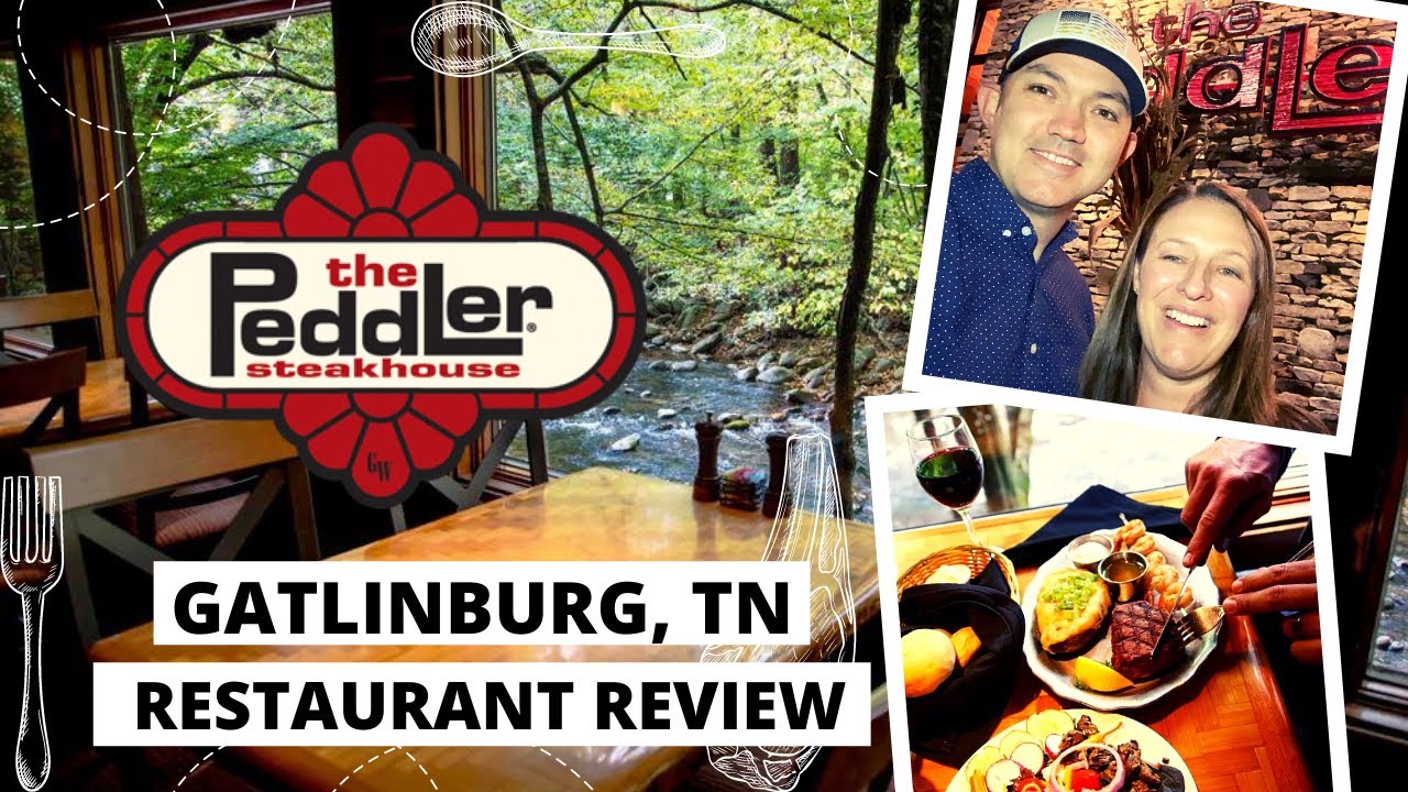 The Peddler Steakhouse Review - Gatlinburg, Tennessee