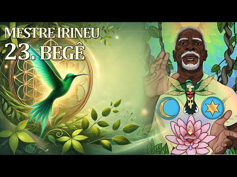 23. Begê - Mestre Irineu | O Cruzeiro Universal  (Santo Daime)