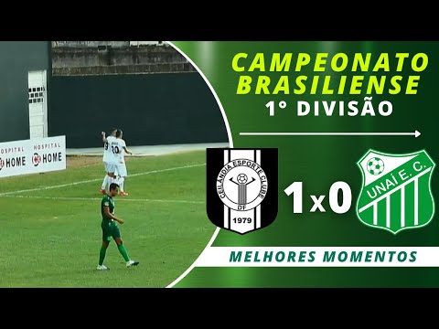 CEILÂNDIA 1 X 0 UNAÍ | CAMPEONATO BRASILIENSE 2022 | 06/02/22