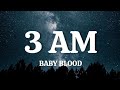 Baby Blood - 3AM [Lyrics]