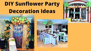 DIY Sunflower Party Decoration Ideas / How to decorate a party in your home