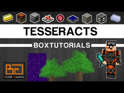 • boxTutorials - Tesseracts - Tutorial [Feed the Beast]