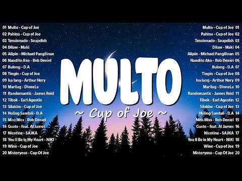 Multo - Cup of Joe 🎧 Best Tagalog Love Songs With Lyrics - Top OPM Songs Philippines 2025