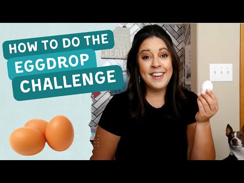 Learn How to Do the Egg Drop Challenge