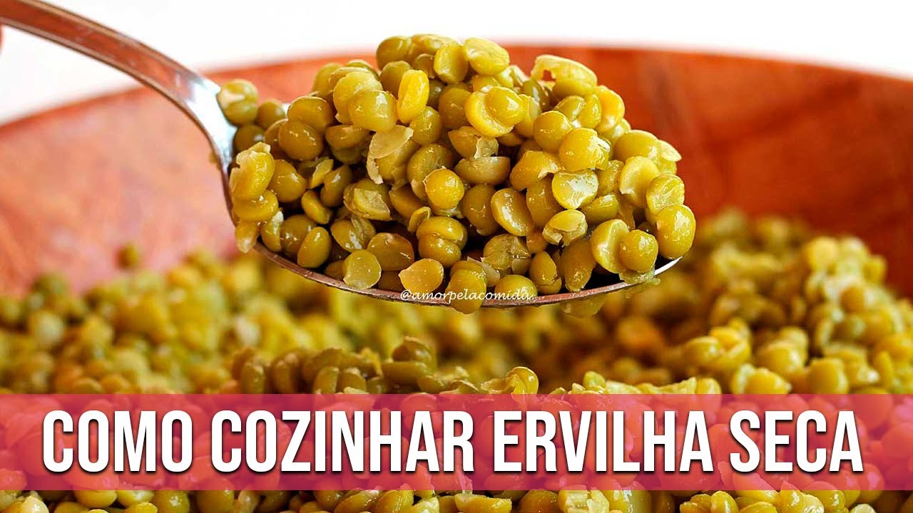 COMO COZINHAR ERVILHA SECA SEM PANELA DE PRESSÃO