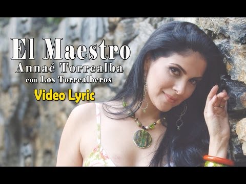 Video El Maestro (Letra) de Annaé Torrealba