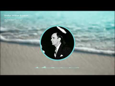 brother branham preaches