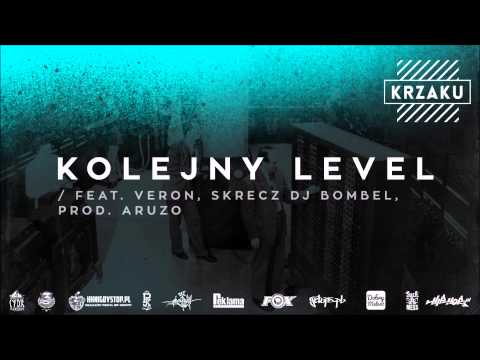 07. Krzaku - Kolejny level (feat. Veron, skrecz Dj Bombel, prod. Aruzo)