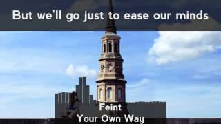 Feint - Your Own Way (feat. Stan SB) [LYRICS]
