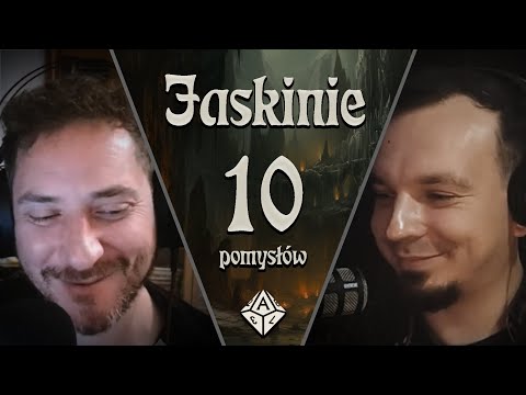 Jaskinie | DZIESIĘTNIK #1 | Gościnnie: Jaskinia eRPeGie