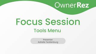 Focus Session - Tools