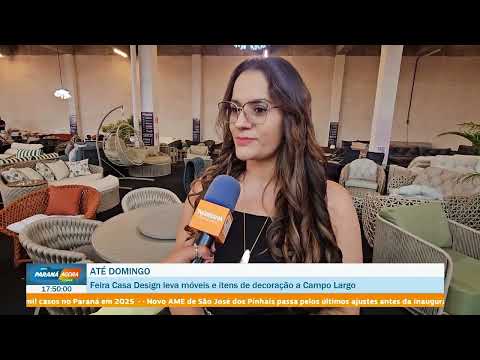 Feira Casa Design leva móveis e itens de decoração a Campo Largo