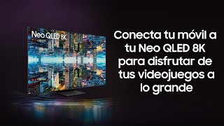 Samsung Conecta tu móvil a tu Neo QLED 8K anuncio
