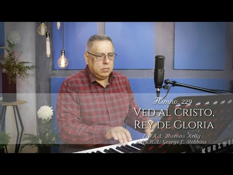 𝗛𝗶𝗺𝗻𝗼 𝟮𝟮𝟵 𝗩𝗲𝗱 𝗮𝗹 𝗖𝗿𝗶𝘀𝘁𝗼, 𝗥𝗲𝘆 𝗱𝗲 𝗚𝗹𝗼𝗿𝗶𝗮