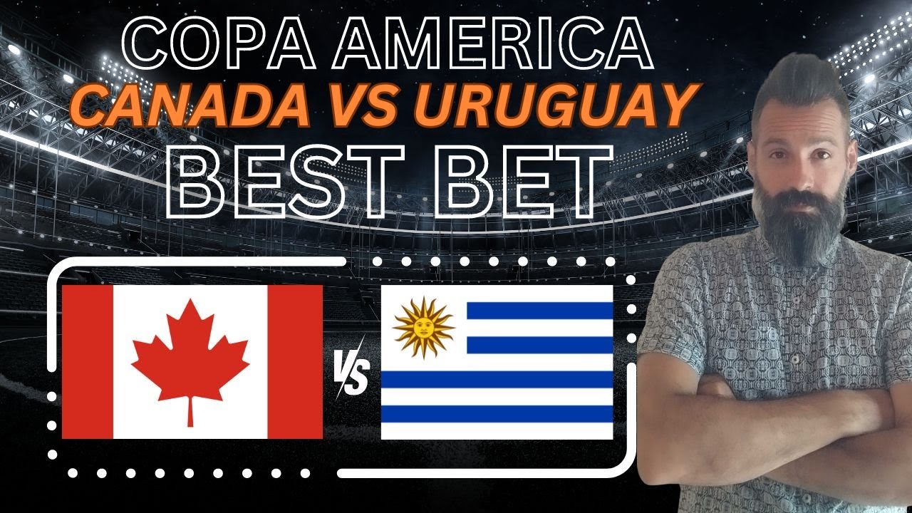 Canada vs Uruguay Picks, Predictions and Odds | 2024 Copa America Third Place Best Bets 7/13/24