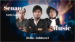 Download lagu Zivilia - Aishiteru 3, Ketika kau marah dan cemburu Kau kelihatan begitu cantik (Lirik Lagu) mp3