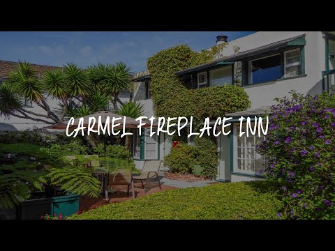 Carmel Fireplace Inn Review - Carmel , United States of America