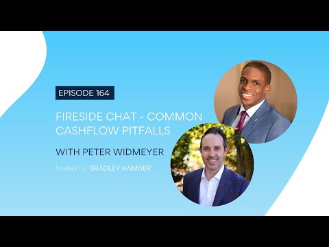 Episode 164: Fireside Chat - Common Cashflow Pitfalls with Peter Widmeyer