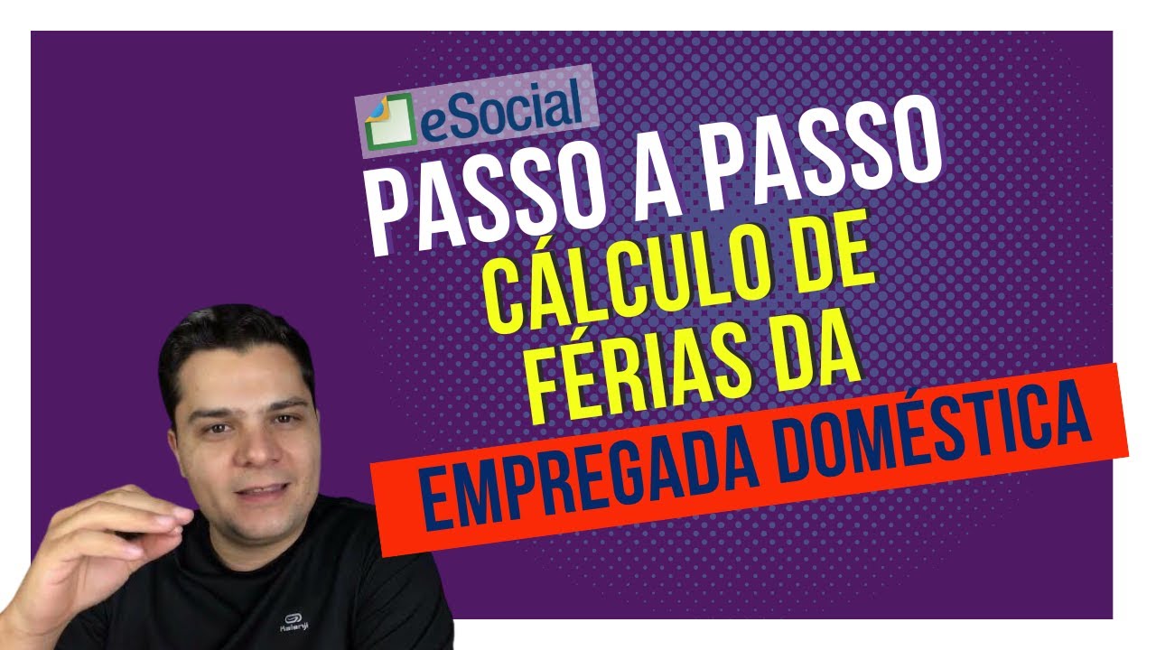 Como calcular as férias da doméstica no eSocial