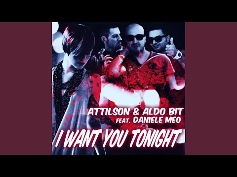 I Want You Tonight (feat. Daniele Meo)