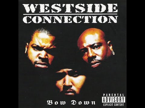 Westside Connection - Gangstas Make The World Go Round (Bow Down)(1996)