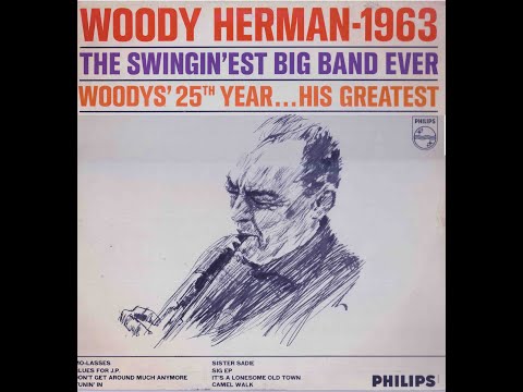 Woody Herman  - The Swingin'est Big Band Ever .1963