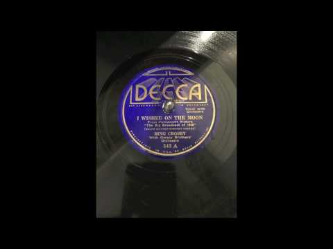 I Wished On The Moon Bing Crosby Dorsey Brothers 1935