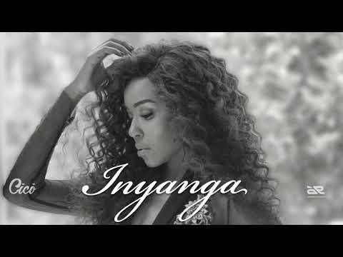 Cici - Inyanga (Official Audio)