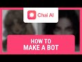 Chai AI: How to make a Bot