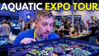 Full Tour of the Aquatic Expo | Corals, Fish & Rare Finds