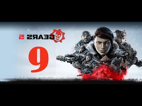 Gears 5 - Walkthrough Gameplay - [Part 9] - No Commentary - [Xbox ONE | 1080p]