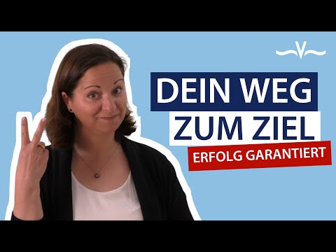 Erfolgreich Ziele erreichen: Diese 2 Schritte brauchst Du dafür!