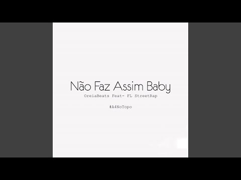 Não Faz Assim Baby