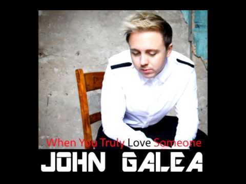 John Galea-When You Truly Love Someone (Skinner & Bracks Radio Edit)