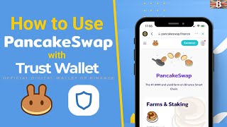 How to use PancakeSwap with Trust Wallet Tutorial (Swap, Staking & Farming)