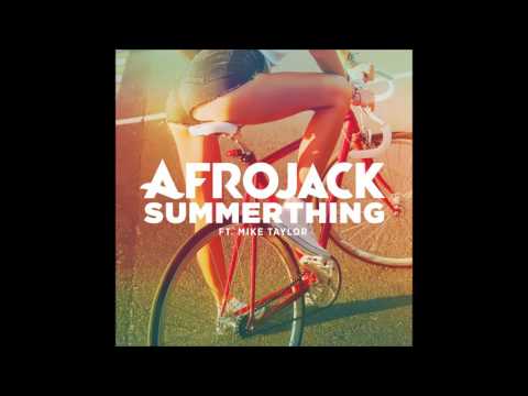 SummerThing! by Afrojack ft. Mike Taylor - Audio