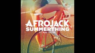 SummerThing! by Afrojack ft. Mike Taylor - Audio