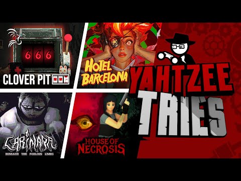 CloverPit, Hotel Barcelona, Carimara, and House of Necrosis | Yahtzee Tries