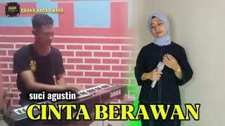 Download lagu CINTA BERAWAN - SUCI AGUSTIN mp3