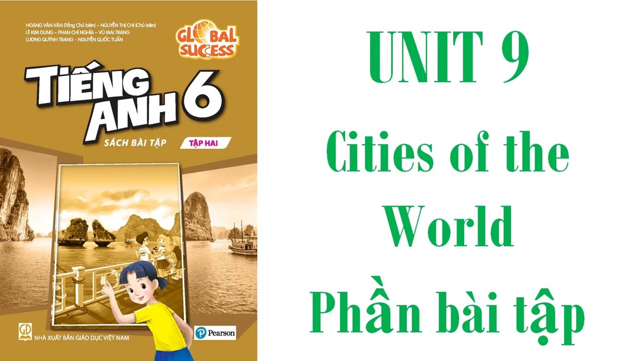 Tiếng Anh 6. Global Success  -  SÁCH BÀI TẬP - Unit 9. Cities of the World