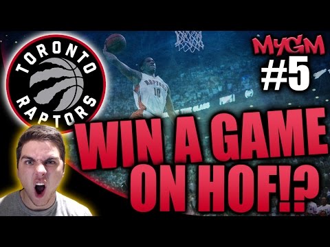 NBA 2K16 Raptors MyGM || BRINGIN' A CHIP TO THE 6 || "Win a Game on HOF Challenge" #5