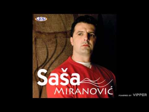 Saša Miranović - Drugovi - (Audio 2007)