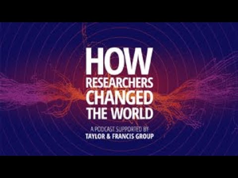 An introduction to the How Researchers Changed the World podcast